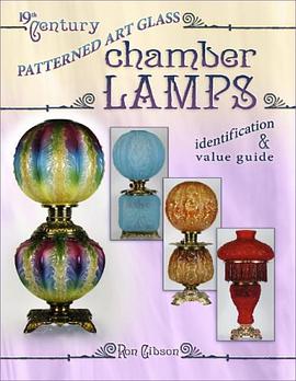 19th Century Patterned Art Glass Chamber Lamps pdf epub mobi 电子书 下载