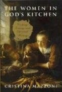 The Women in God's Kitchen pdf epub mobi 电子书 下载