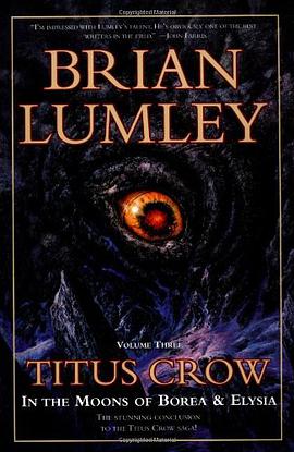 Titus Crow, Volume 3 pdf epub mobi 电子书 下载