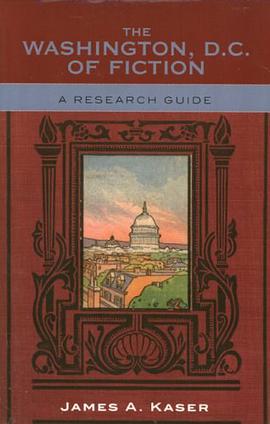 The Washington, D.C. of Fiction pdf epub mobi 电子书 下载