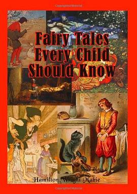 Fairy Tales Every Child Should Know pdf epub mobi 电子书 下载