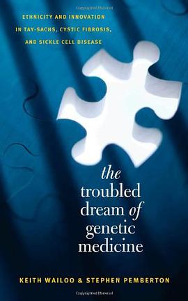 The Troubled Dream of Genetic Medicine pdf epub mobi 电子书 下载