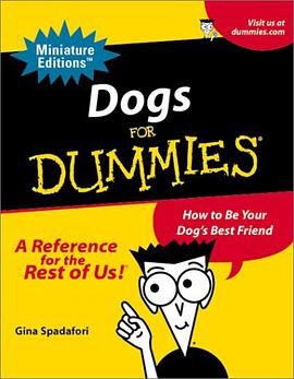 (迷你傻瓜指南之宠物狗)  Dogs for Dummies pdf epub mobi 电子书 下载