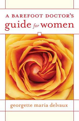 A Barefoot Doctor's Guide for Women pdf epub mobi 电子书 下载