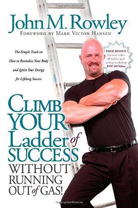 Climb Your Ladder of Success Without Running Out of Gas! pdf epub mobi 电子书 下载