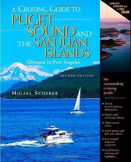 A Cruising Guide to Puget Sound and the San Juan Islands pdf epub mobi 电子书 下载