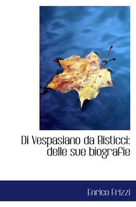 Di Vespasiano da Bisticci pdf epub mobi 下载