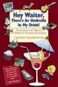 Hey Waiter, There's an Umbrella in My Drink! pdf epub mobi 电子书 下载