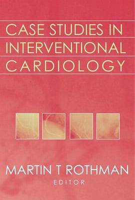 Case Studies in Interventional Cardiology pdf epub mobi 电子书 下载