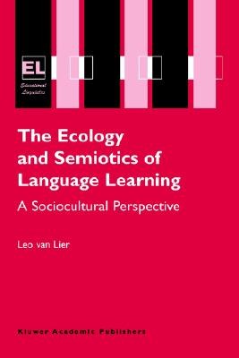 The Ecology and Semiotics of Language Learning pdf epub mobi 电子书 下载