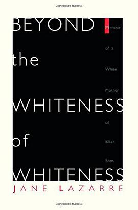 Beyond The Whiteness of Whiteness pdf epub mobi 电子书 下载