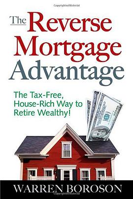 The Reverse Mortgage Advantage pdf epub mobi 电子书 下载