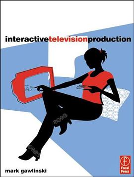Interactive Television Production pdf epub mobi 电子书 下载