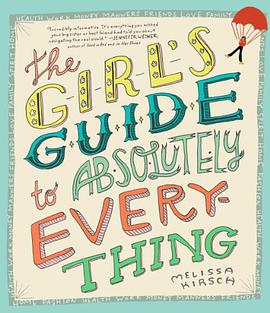 The Girl's Guide to Absolutely Everything pdf epub mobi 下载