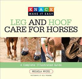 Leg and Hoof Care for Horses pdf epub mobi 电子书 下载