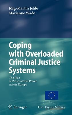 Coping With Overloaded Criminal Justice Systems pdf epub mobi 电子书 下载