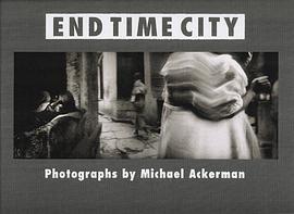 Michael Ackerman End Time City pdf epub mobi 电子书 下载