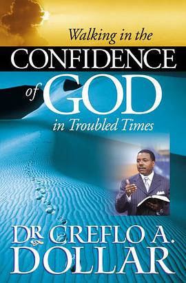Walking in the Confidence of God in Troubled Times pdf epub mobi 电子书 下载