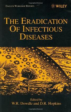 The Eradication of Infectious Diseases pdf epub mobi 电子书 下载