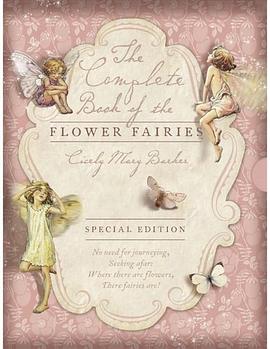 Complete Book of the Flower Fairies, the pdf epub mobi 电子书 下载