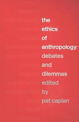 The Ethics of Anthropology pdf epub mobi 电子书 下载