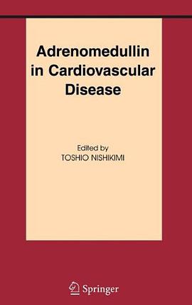 Adrenomedullin in Cardiovascular Disease pdf epub mobi 电子书 下载