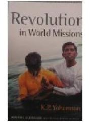 Revolution in World Missions: A Challenge from the Heart pdf epub mobi 电子书 下载
