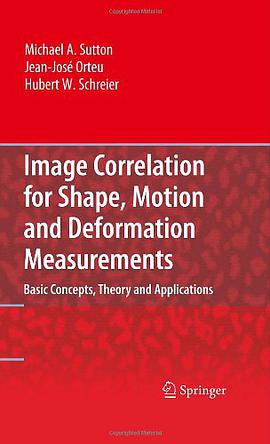 Image Correlation for Shape, Motion and Deformation Measurements pdf epub mobi 电子书 下载