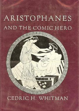 Aristophanes and the Comic Hero pdf epub mobi 电子书 下载