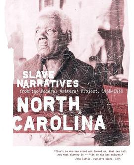 North Carolina Slave Narratives pdf epub mobi 电子书 下载