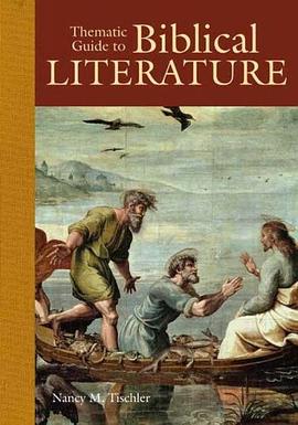 Thematic Guide to Biblical Literature pdf epub mobi 电子书 下载