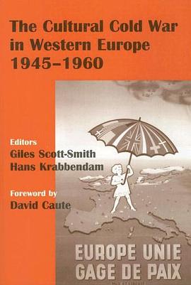 The Cultural Cold War in Western Europe, 1945-60 (Studies in Intelligence) pdf epub mobi 電子書 下載