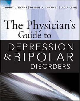 The Physician's Guide to Depression and Bipolar Disorders pdf epub mobi 电子书 下载