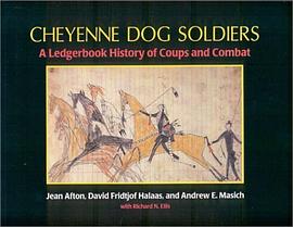 Cheyenne Dog Soldiers pdf epub mobi 电子书 下载