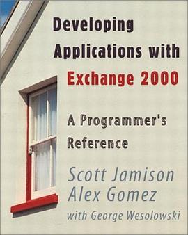Developing Applications with Exchange 2000 A Programmer's Guide