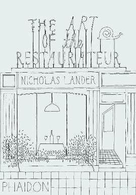 The Art of the Restaurateur pdf epub mobi 电子书 下载