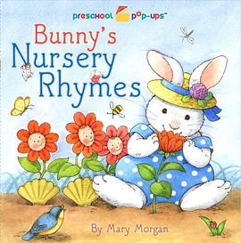 Bunny's Nursery Rhymes (Preschool Pop-Ups) pdf epub mobi 電子書 下載