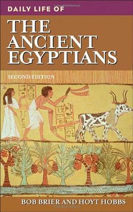 Daily Life of the Ancient Egyptians pdf epub mobi 电子书 下载