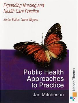 Expanding Nursing and Health Care Practice - Public Health Nursing pdf epub mobi 电子书 下载