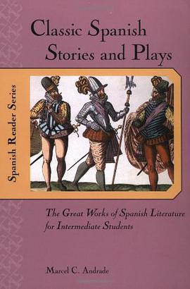 Classic Spanish Stories and Plays pdf epub mobi 电子书 下载