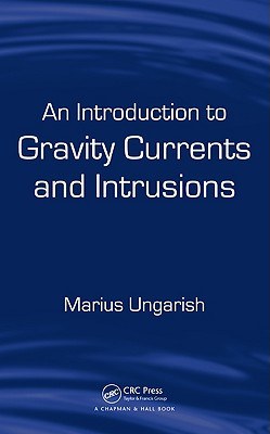 An Introduction to Gravity Currents Intrusions pdf epub mobi 电子书 下载