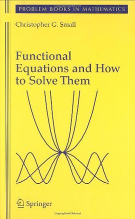 Functional Equations and How to Solve Them pdf epub mobi 电子书 下载