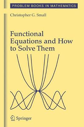 Functional Equations and How to Solve Them pdf epub mobi 电子书 下载