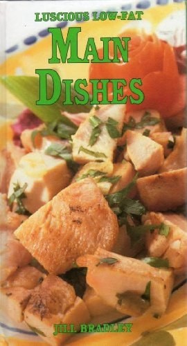 Luscious Low-Fat Main Dishes pdf epub mobi 电子书 下载
