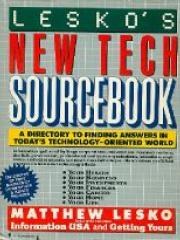 Lesko's New Tech Sourcebook: A Directory to Finding Answers in Today's Technology-Oriented World pdf epub mobi 电子书 下载