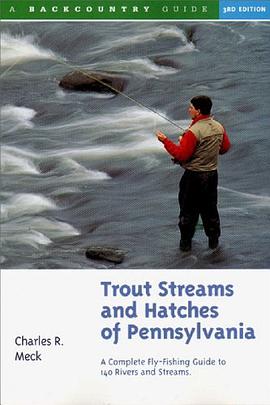 Trout Streams and Hatches of Pennsylvania pdf epub mobi 电子书 下载