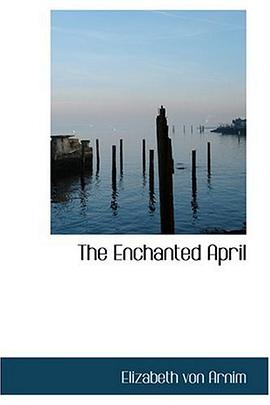 The Enchanted April pdf epub mobi 电子书 下载