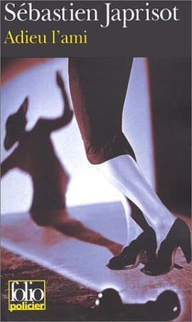 Adieu l'ami pdf epub mobi 电子书 下载