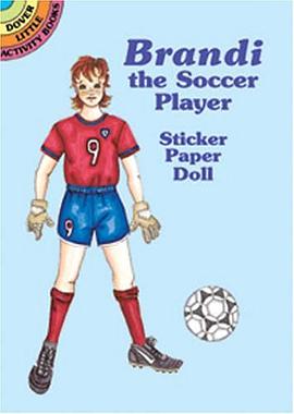 Brandi the Soccer Player Sticker Paper Doll pdf epub mobi 电子书 下载