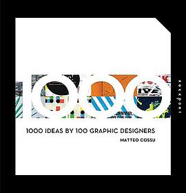 1000 Ideas by 100 Graphic Designers pdf epub mobi 电子书 下载